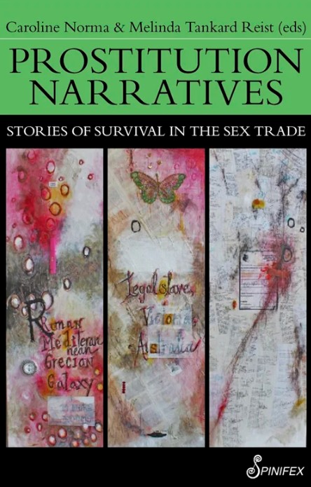 Prostitution Narratives: Stories of survival in the sex trade